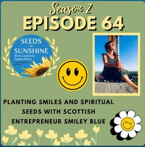 Seeds Of Sunshine Podcast: Lisa Precious of Smiley Blue